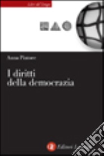 I diritti della democrazia libro di Pintore Anna