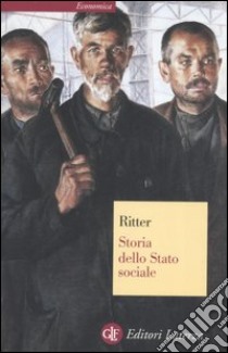 Storia dello Stato sociale libro di Ritter Gerhard