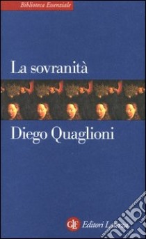 La sovranità libro di Quaglioni Diego