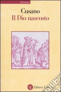 Il Dio nascosto libro di Cusano Niccolò; Mannarino L. (cur.)