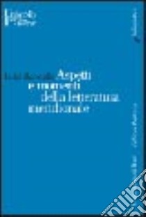 Aspetti e momenti della letteratura meridionale libro di Marseglia Luigi