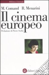 Il cinema europeo libro di Comand Mariapia; Menarini Roy