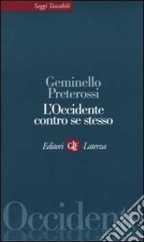 L'Occidente contro se stesso libro di Preterossi Geminello