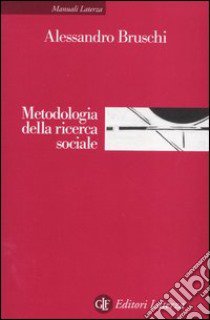 Metodologia della ricerca sociale libro di Bruschi Alessandro