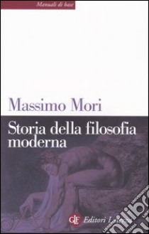 Storia della filosofia moderna libro di Mori Massimo