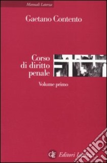 Corso di diritto penale. Vol. 1 libro di Contento Gaetano