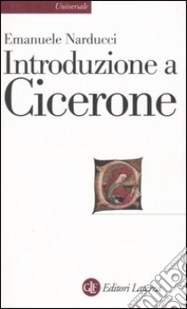 Introduzione a Cicerone libro di Narducci Emanuele