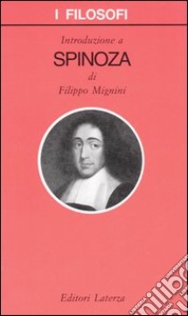 Introduzione a Spinoza libro di Mignini Filippo