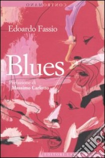 Blues libro di Fassio Edoardo