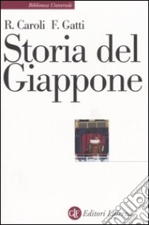 Storia del Giappone libro di Caroli Rosa; Gatti Francesco