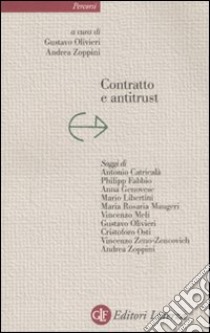 Contratto e antitrust libro di Olivieri G. (cur.); Zoppini A. (cur.)