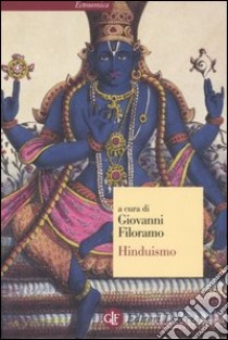 Hinduismo libro di Della Casa Carlo; Piano Stefano; Piantelli Mario; Filoramo G. (cur.)