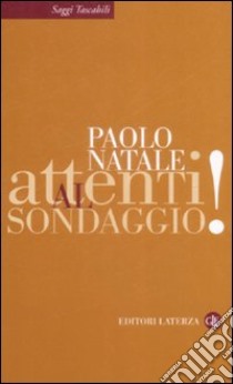 Attenti al sondaggio! libro di Natale Paolo