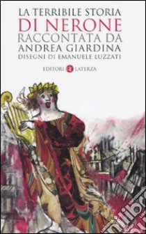 La Terribile storia di Nerone libro di Giardina Andrea