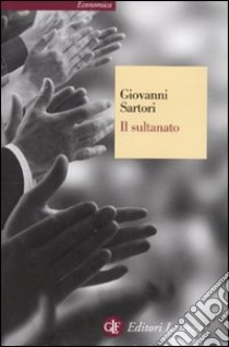 Il Sultanato libro di Sartori Giovanni