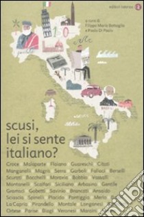 Scusi, lei si sente italiano? libro di Di Paolo P. (cur.); Battaglia F. M. (cur.)