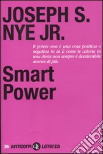 Smart power libro di Nye Joseph S. jr.