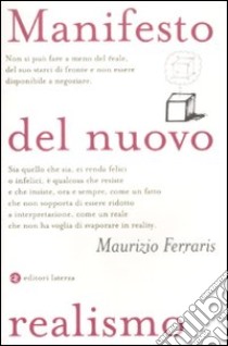 Manifesto del nuovo realismo libro di Ferraris Maurizio