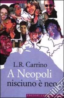 A Neopoli nisciuno è neo libro di Carrino L. R.; Petraroli Ettore