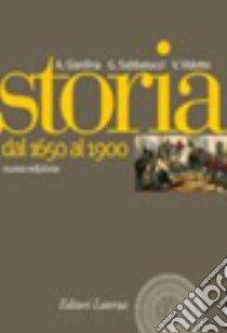 Storia. Nuovi programmi. Con materiali per il docente. Per le Scuole superiori. Con espansione online. Vol. 2: Dal 1650 al 1900 libro