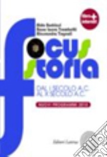 Focus storia. Per le Scuole superiori. Con espansione online. Vol. 2: Dal I secolo a. C. al X secolo d. C. libro di Budriesi Aldo, Tugnoli Alessandra, Trombetti Anna Laura