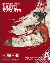 Arte Svelata Vol. A libro di NIFOSI' GIUSEPPE