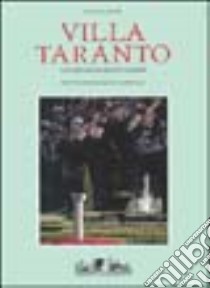 Villa Taranto. Ediz. illustrata libro di Lodari Carola