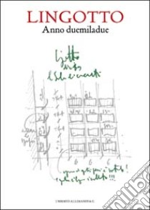 Il Lingotto. Storia e guida. Ediz. italiana e inglese libro di Olmo Carlo