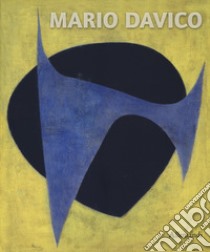 Mario Davico 1920-2010. Ediz. a colori libro di Mantovani P. (cur.)