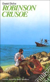 Robinson Crusoe libro di Defoe Daniel