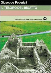 Il tesoro del bigatto libro di Pederiali Giuseppe