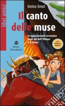 Miti antichi. Per la Scuola media libro di Ernst