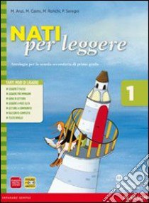 Nati per leggere. Mito ed epica. Per la Scuola media. Con espansione online. Vol. 1 libro di AA VV  