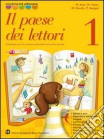 Il paese dei lettori. Con Letteratura italiana. Per la Scuola media. Con espansione online libro