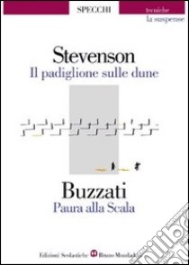 Il padiglione sulle dune-Paura alla Scala libro di Stevenson Robert Louis, Buzzati Dino