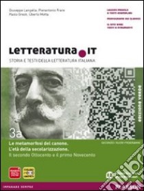 Letteratura.it. Ediz. verde. Per le Scuole superiori. Con espansione online. Vol. 3 libro di Langella Giuseppe, Frare Pierantonio, Motta Uberto