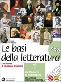 Basi della letteratura plus. Materiali per il docente. Per le Scuole superiori. Vol. 3 libro di Di Sacco Paolo