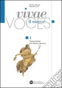 Nuovo Vivae voces. Per il Liceo classico. Con espansione online. Vol. 2 libro di Menghi Martino, Gori Massimo