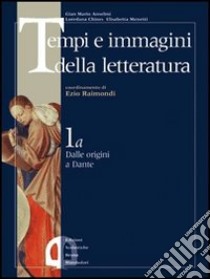 Tempi e immagini della letteratura. Per il triennio. Vol. 2: Il Rinascimento libro di Raimondi E. (cur.)