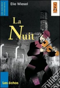 La Nuit libro di WIESEL ELIE  