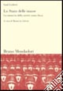 Lo Stato delle masse. La minaccia della società senza classi libro di Lederer Emil; Salvati M. (cur.)