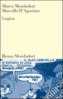 Logica libro di Mondadori Marco; D'Agostino Marcello