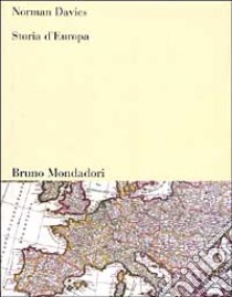 Storia d'Europa. Vol. 1-2 libro di Davies Norman