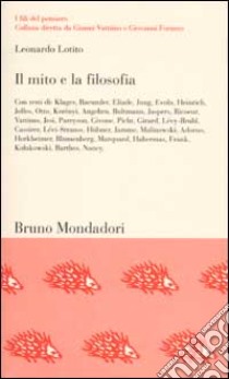 Il mito e la filosofia libro di Lotito Leonardo