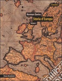 Storia d'Europa. Vol. 1-2 libro di Davies Norman