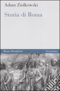 Storia di Roma libro di Ziólkowski Adam