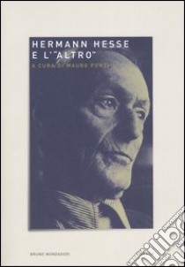 Hermann Hesse e l'«altro» libro di Ponzi M. (cur.)