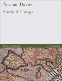 Storia d'Europa. Vol. 1-2 libro di Davies Norman