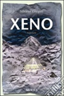 Xeno libro di Gregoli Silvano