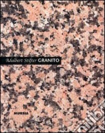 Granito libro di Stifter Adalbert